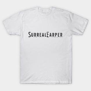 Surreal Earper (black) - SurrealEstate/Wynonna Earp Crossover #BringWynonnaHome T-Shirt